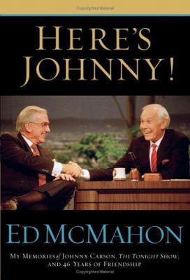Here's Johnny!: My Memories of Johnny Carson, t... 1401602363 Book Cover