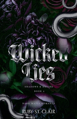 Wicked Lies: Dark Mafia Romance B0GTDBGV1N Book Cover
