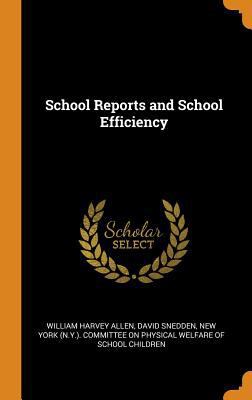 School Reports and School Efficiency 0344248828 Book Cover