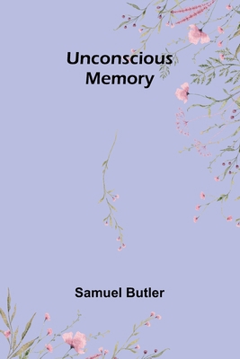 Unconscious Memory 9362092093 Book Cover