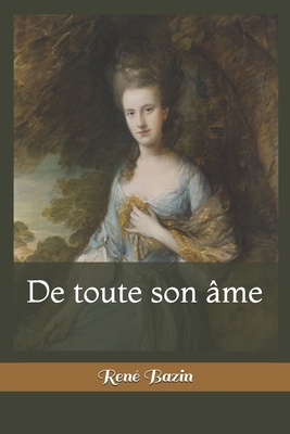 De toute son ?me [French] B08P3SBSR5 Book Cover