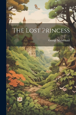 The Lost Princess 1021230294 Book Cover