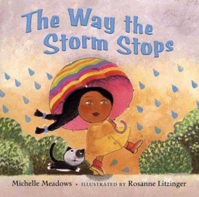 The Way the Storm Stops 0805065954 Book Cover