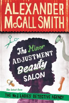The Minor Adjustment Beauty Salon (No. 1 Ladies... 1408704315 Book Cover