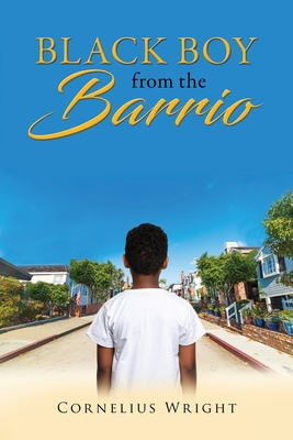Black Boy from the Barrio B0C2XZ33T8 Book Cover