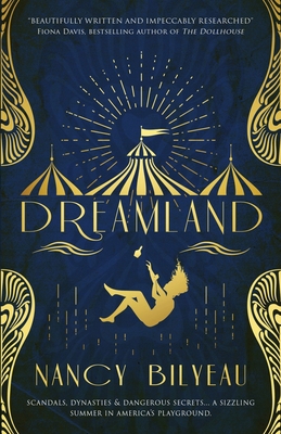 Dreamland: Scandals, dynasties and dangerous se... 1911445960 Book Cover