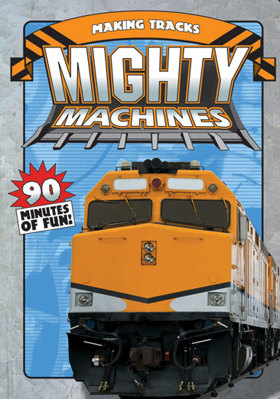 Mighty Machines: Making Tracks B0016PTJAU Book Cover