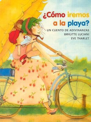 Como iremos a la playa? (Spanish Edition) [Spanish] 0735817693 Book Cover