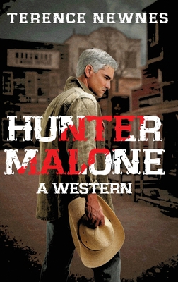 Hunter Malone: A Western [Large Print] 4824156599 Book Cover