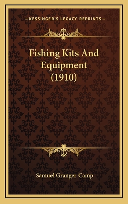 Fishing Kits And Equipment (1910) 1165443473 Book Cover