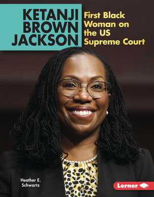 Ketanji Brown Jackson: First Black Woman on the... 1728476593 Book Cover