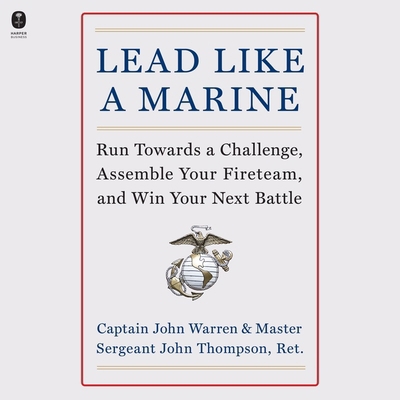 Lead Like a Marine: Run Towards a Challenge, As... B0C5H7G9NJ Book Cover