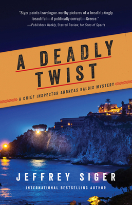 A Deadly Twist (Chief Inspector Andreas Kaldis ... Book Cover
