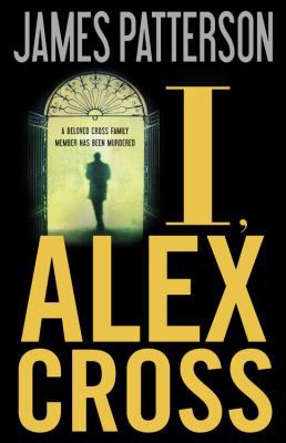 I, Alex Cross 0316018783 Book Cover