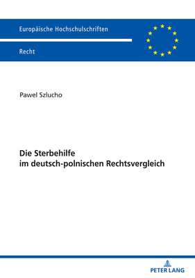 Die Sterbehilfe im deutsch-polnischen Rechtsver... [German] 3631887582 Book Cover