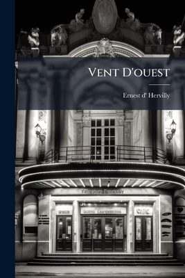 Vent D'ouest: Comédie En Un Acte... [French] 1278626506 Book Cover