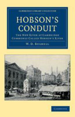 Hobson's Conduit: The New River at Cambridge Co... 1139162780 Book Cover