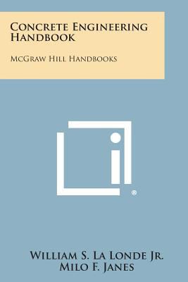 Concrete Engineering Handbook: McGraw Hill Hand... 1258715279 Book Cover