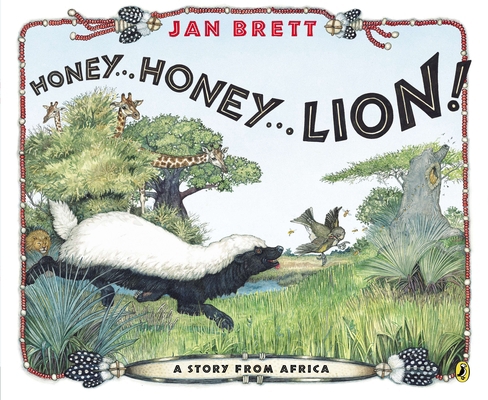 Honey...Honey...Lion!: A Story from Africa 0147513529 Book Cover