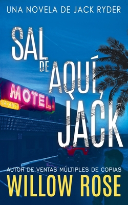 Sal de Aquí, Jack [Spanish] 1701802368 Book Cover