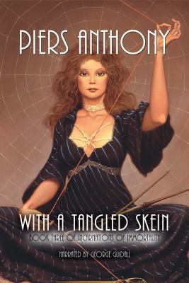 With a Tangled Skein (Incarnations of Immortali... 1402540647 Book Cover