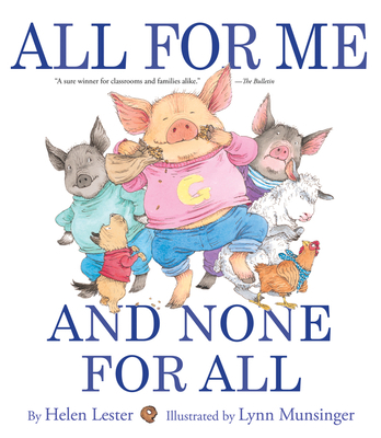 All for Me and None for All 0544668383 Book Cover