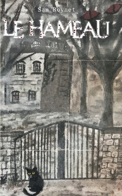 Le hameau [French] 2322251399 Book Cover