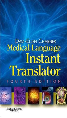 MEDICAL LANGUAGE INSTANT TRANSLATOR B0082M2ZWE Book Cover