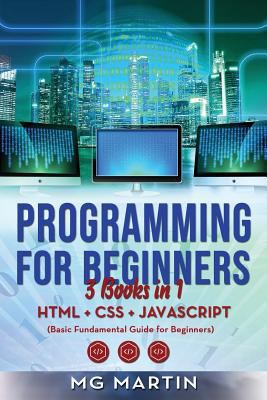Programming for Beginners: 3 Books in 1- HTML+C... 1723810541 Book Cover