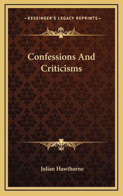Confessions And Criticisms 116373649X Book Cover