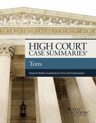 High Court Case Summaries on Torts (Keyed to Do... 1640205713 Book Cover