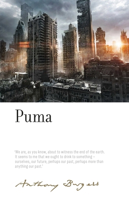 Puma: By Anthony Burgess 1526132737 Book Cover
