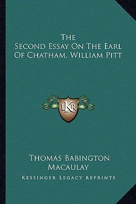 The Second Essay On The Earl Of Chatham, Willia... 1163256978 Book Cover