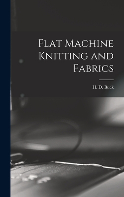 Flat Machine Knitting and Fabrics 1015918786 Book Cover