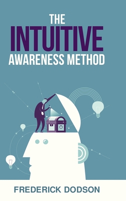 The Intuitive Awareness Method 1008986615 Book Cover
