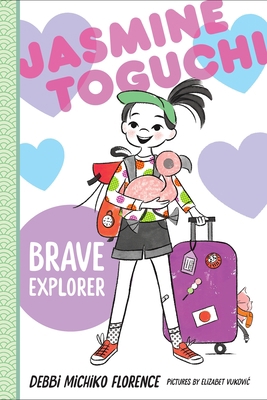 Jasmine Toguchi, Brave Explorer 1250824605 Book Cover