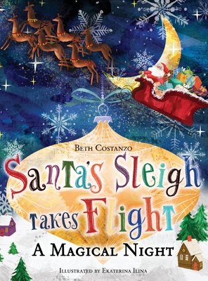 Santa's Sleigh Takes Flight! A Magical Night. 1088029302 Book Cover