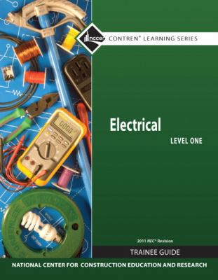 Electrical Level 1 Trainee Guide, 2011 NEC Revi... 0132569582 Book Cover