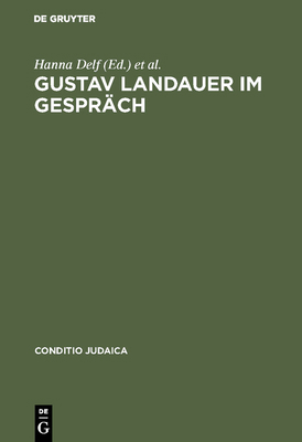 Gustav Landauer im Gespräch [German] 3484651180 Book Cover