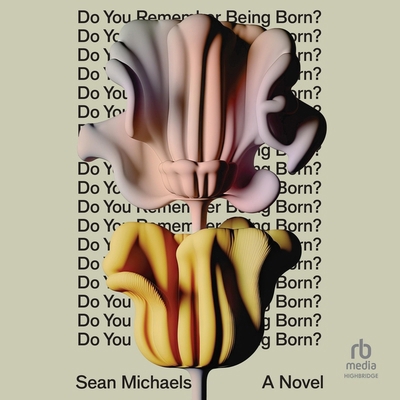 Do You Remember Being Born? B0CW5FV463 Book Cover