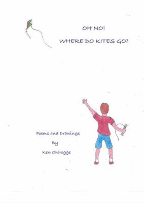Paperback Oh No! Where Do Kites Go? Book