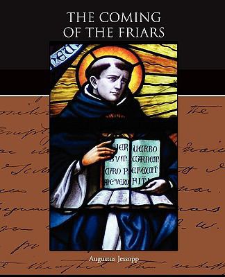 The Coming of the Friars 1438527306 Book Cover