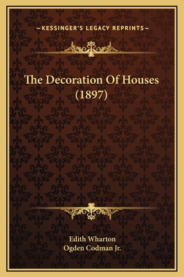 The Decoration Of Houses (1897) 1169322182 Book Cover