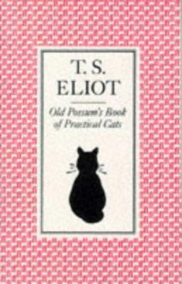 Old Possum's Book of Practical Cats B00MIGKK40 Book Cover