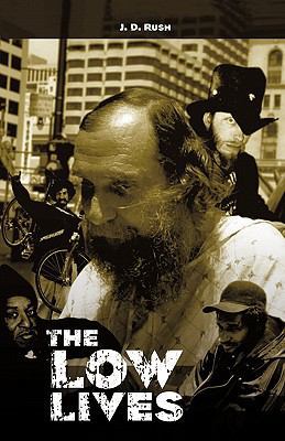 The Low Lives 1450274870 Book Cover