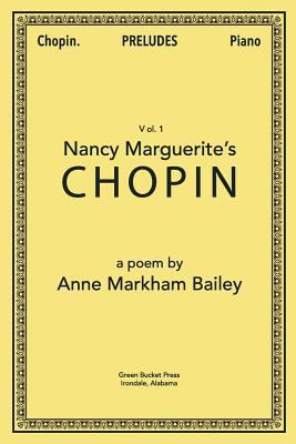 Nancy Marguerite's Chopin 0692623361 Book Cover