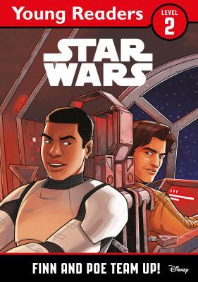 Star Wars Young Readers: Finn and Poe Team Up! 1405286695 Book Cover