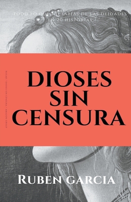 Dioses sin censura [Spanish] B0CR8RXBWM Book Cover