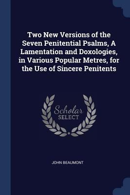 Two New Versions of the Seven Penitential Psalm... 137638602X Book Cover