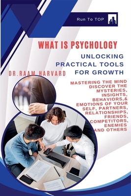 What is Psychology?: Unlocking Practical Tools ... 8194892643 Book Cover